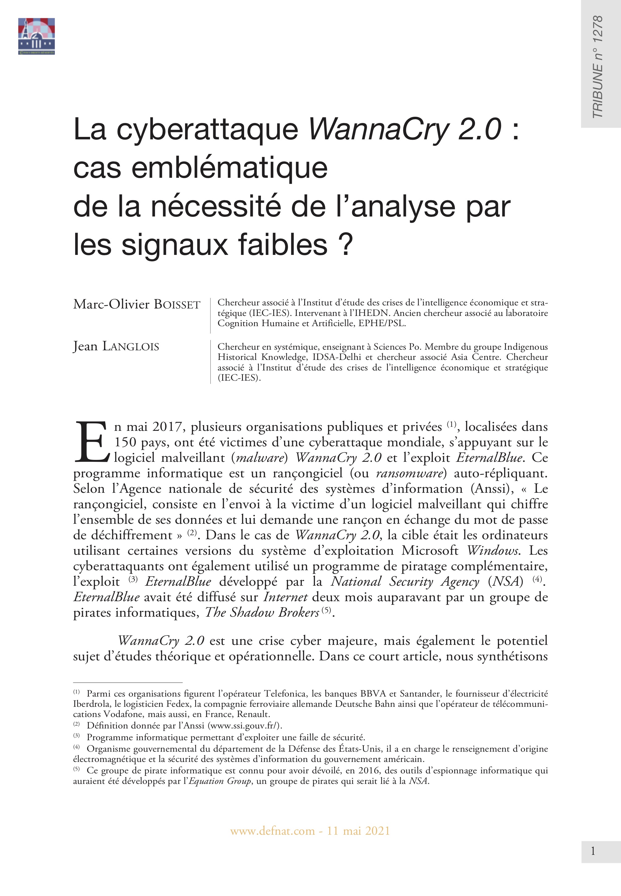 La cyberattaque WannaCry 2.0 : cas emblématique de la nécessité de l’analyse par les signaux faibles ? (T 1278)
